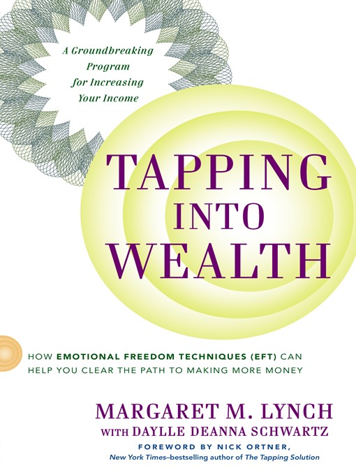 Title details for Tapping Into Wealth by Margaret M. Lynch - Available